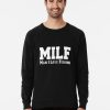 Black Sweatshirt with bold white text reading “MILF – Man I Love Fishing” funny fishing joke