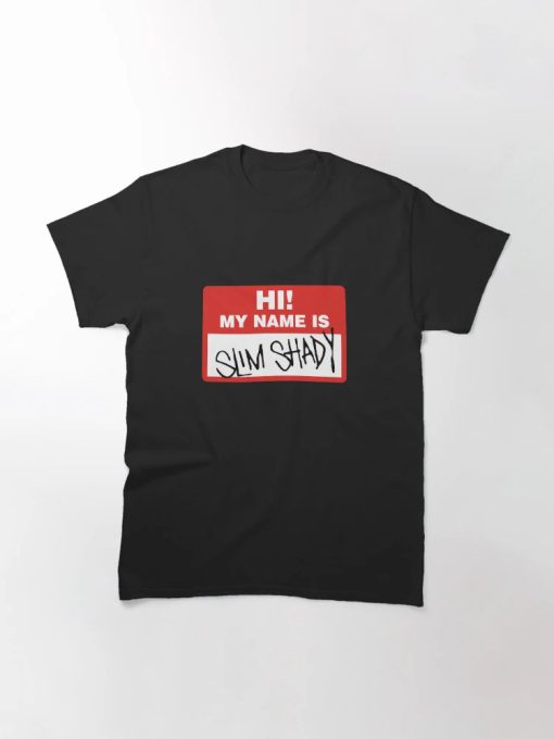Black t-shirt with a red-and-white name tag design that reads “Hi! My name is Slim Shady” in a handwritten font