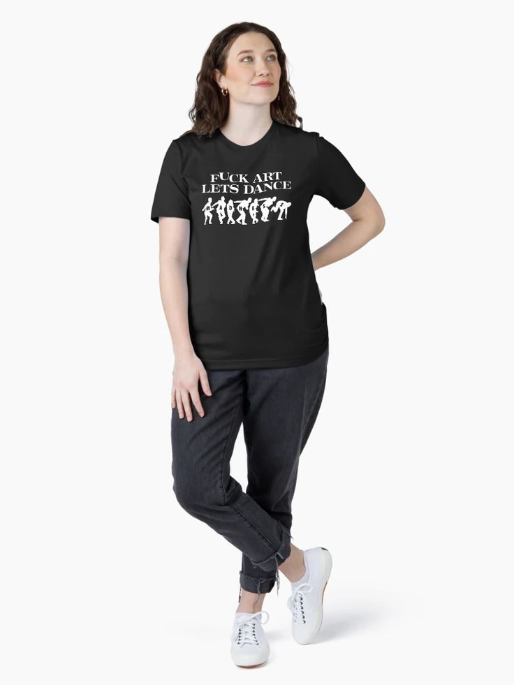 Rebel Black T-shirt with bold white text reading “Fuck Art Let’s Dance” – music and rebellion-themed design
