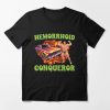 Black t-shirt with the phrase “Hemorrhoid Conqueror” in bold block letters, styled like a warrior's badge of honor.
