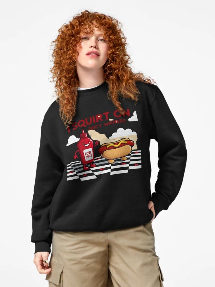 Black Sweatshirt with retro red ketchup bottle squirting onto “I Squirt on Juicy Wieners” text in vintage font