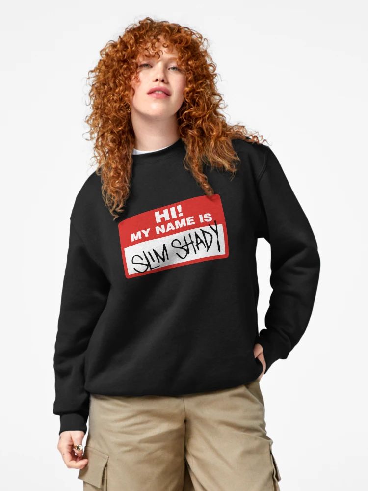 Black sweatshirt with red name tag graphic reading “Hi! My Name is Slim Shady.”