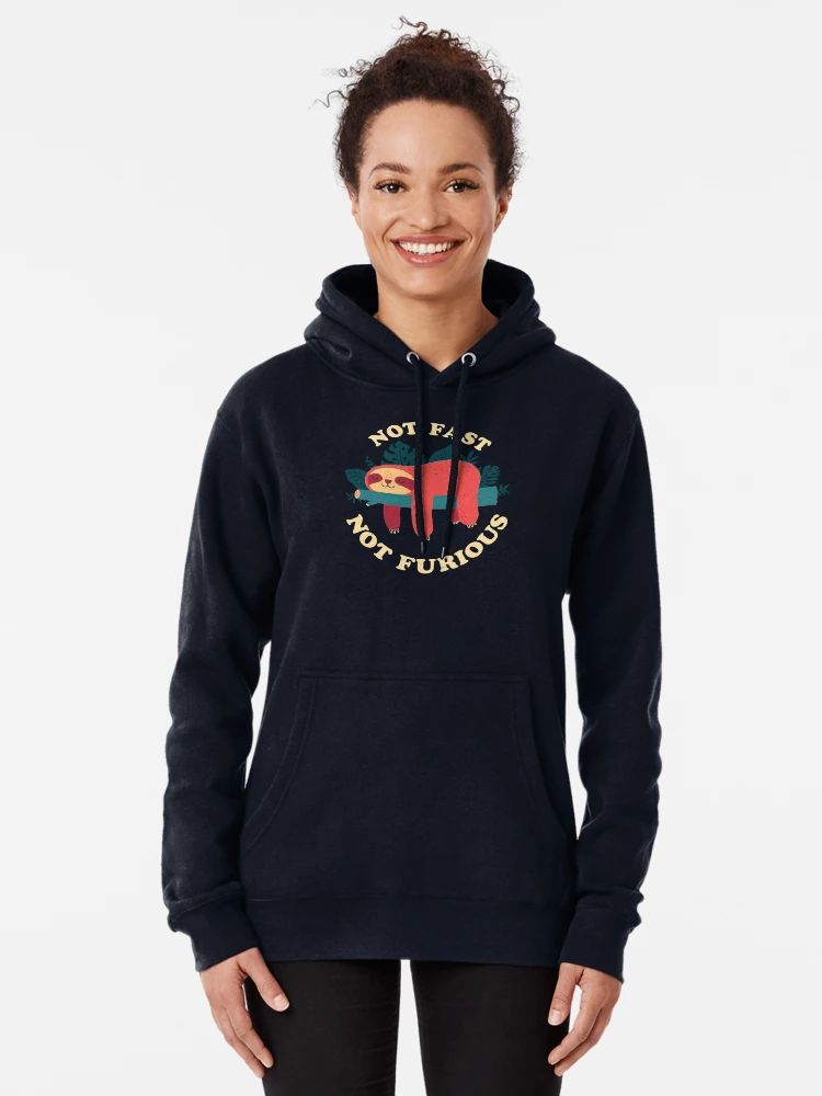 Comfy black hoodie with sloth hanging on a branch and “Not Fast Not Furious” text.