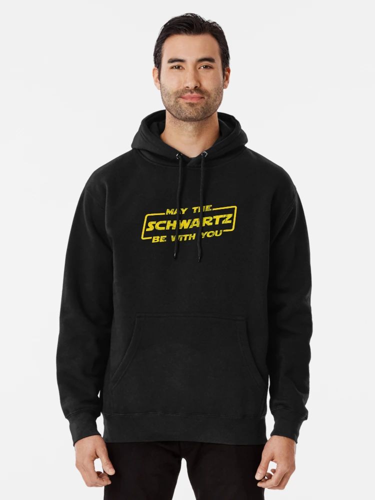Black Hoodie with distressed yellow “May The Schwartz Be With You” text in sci-fi parody font.
