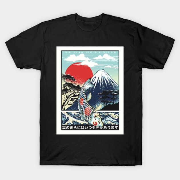 Black t-shirt with Japanese ukiyo-e style koi fish, Mount Fuji, red rising sun, waves, and quote in Japanese and English