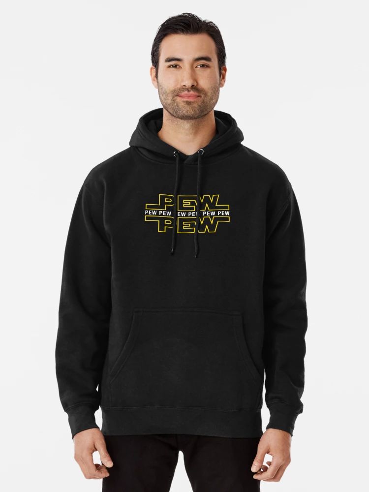 Black Hoodie with yellow “PEW PEW PEW” text in a sci-fi parody font, worn by a Men And woman