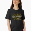 Black T-shirt with yellow “PEW PEW PEW” text in a sci-fi parody font, worn by a smiling woman