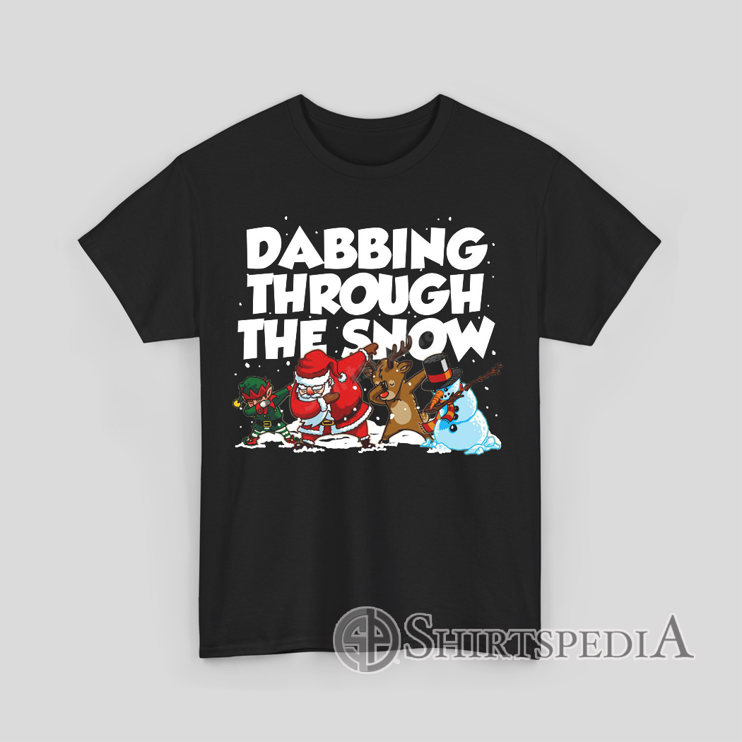 Dabbing Through The Snow T-Shirt Funny Christmas T-Shirt with Santa and friends dab pose and festive holiday design