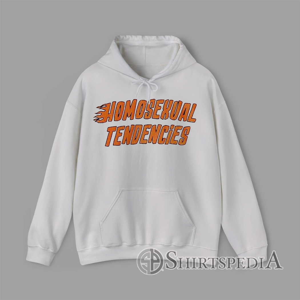 Homosexual Tendencies Funny Pride Hoodie LGBT Humor Apparel