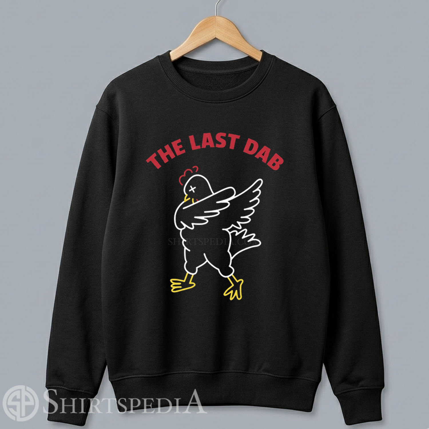 Unisex black crewneck pullover sweatshirt featuring the Hot Ones dabbing chicken graphic and red text reading The Last Dab.